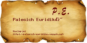 Palesich Euridiké névjegykártya